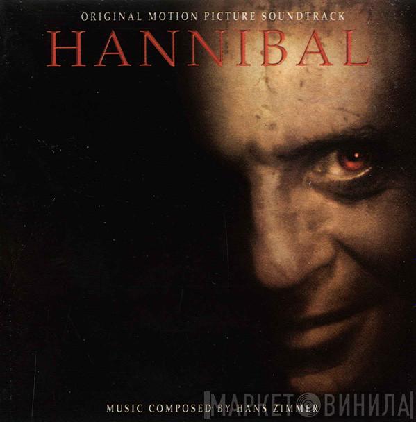 Hans Zimmer - Hannibal (Original Motion Picture Soundtrack)