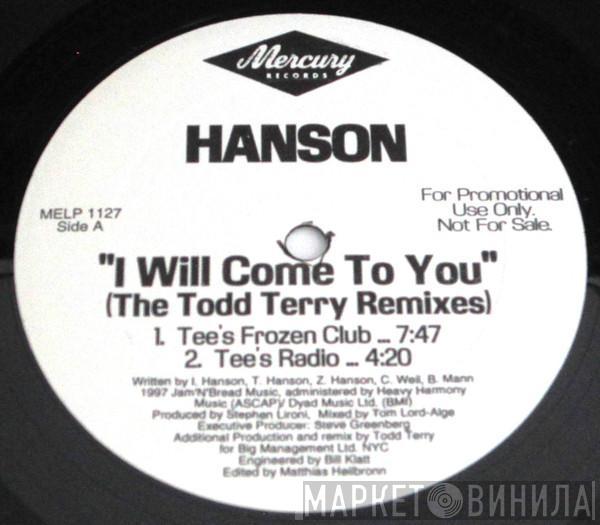  Hanson  - I Will Come To You