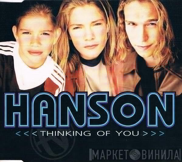  Hanson  - Thinking Of You