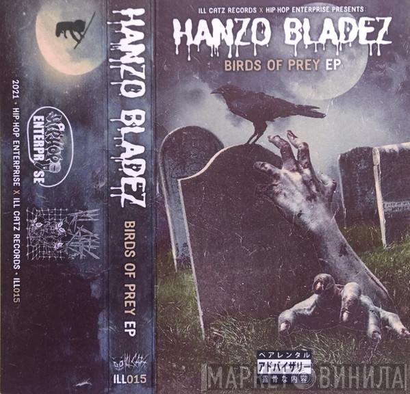 Hanzo Bladez - Birds Of Prey EP