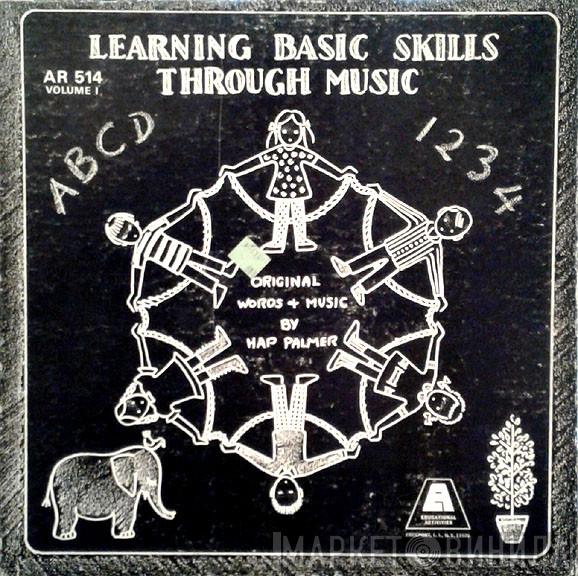 Hap Palmer - Learning Basic Skills Through Music Volume One