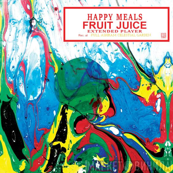 Happy Meals  - Fruit Juice - Extended Player