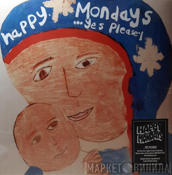 Happy Mondays - ...Yes Please!