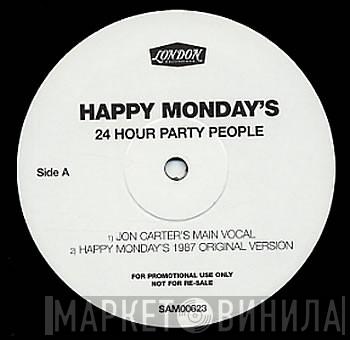  Happy Mondays  - 24 Hour Party People