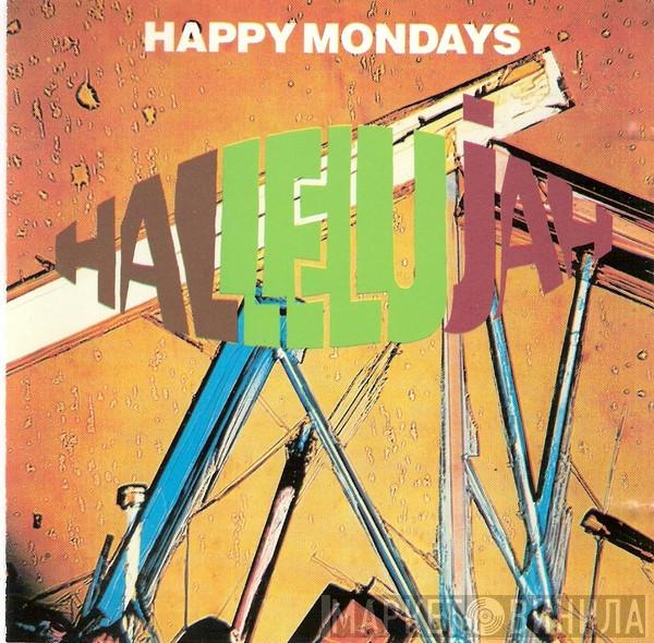  Happy Mondays  - Hallelujah