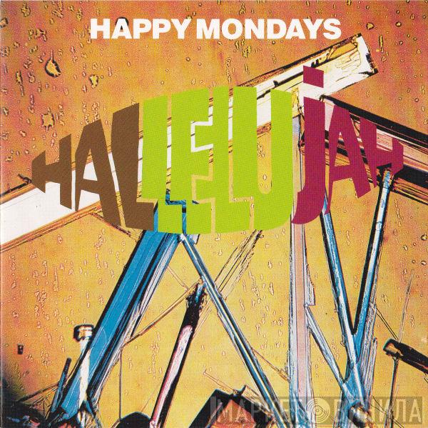  Happy Mondays  - Hallelujah