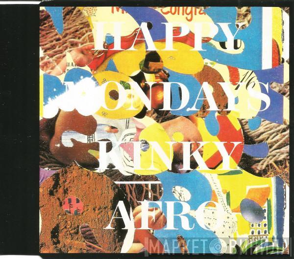  Happy Mondays  - Kinky Afro