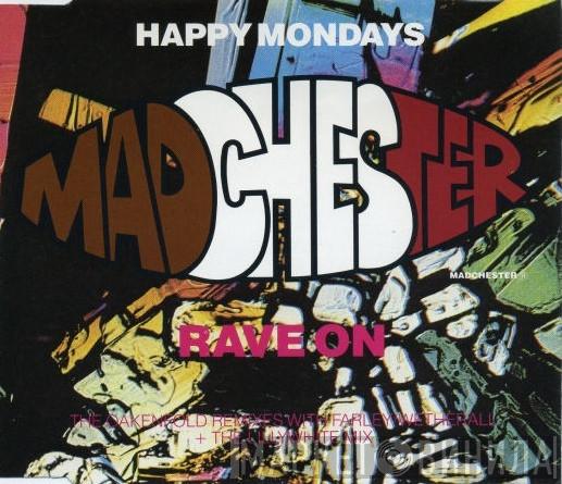  Happy Mondays  - Madchester - Rave On (Remixes)