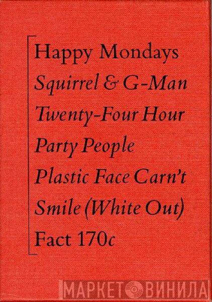  Happy Mondays  - Squirrel And G-Man Twenty Four Hour Party People Plastic Face Carnt Smile (White Out)