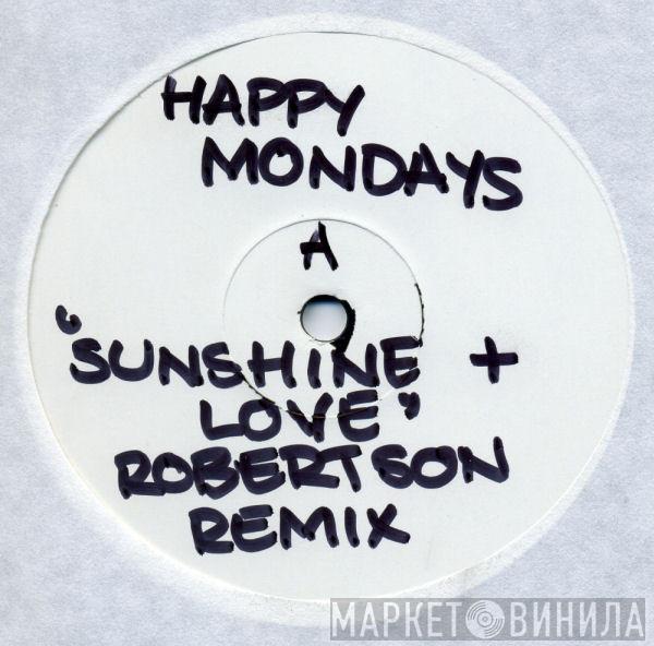 Happy Mondays - Sunshine & Love
