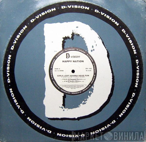  Happy Nation  - Girls Just Wanna Have Fun