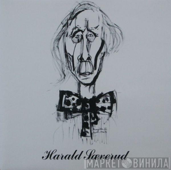Harald Sæverud, Jan Henrik Kayser - Harald Sæverud