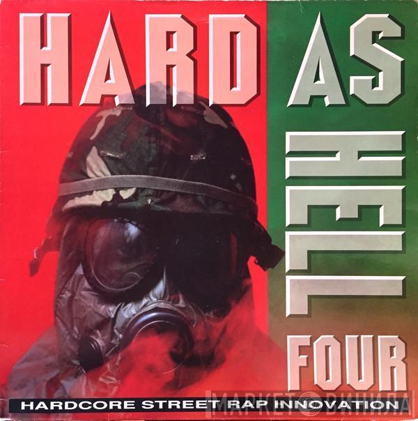  - Hard As Hell Four