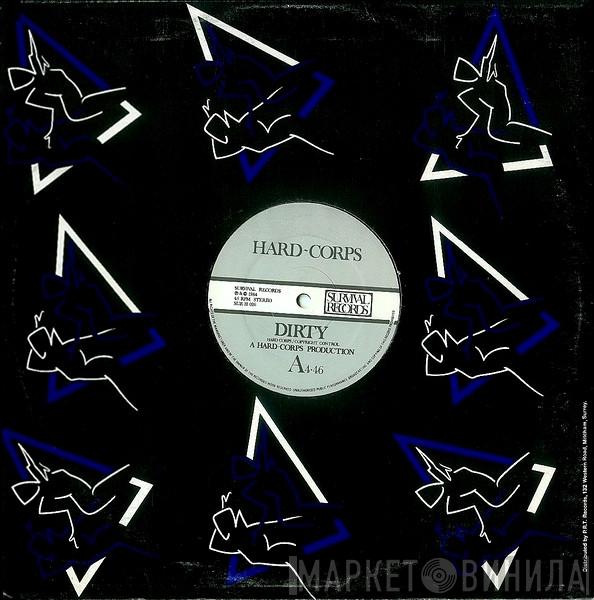 Hard Corps - Dirty / Respirer (To Breathe)