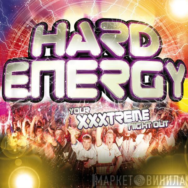  - Hard Energy