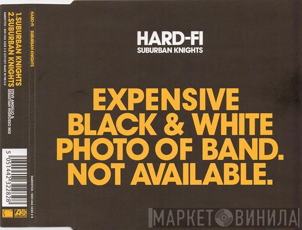 Hard-Fi - Suburban Knights