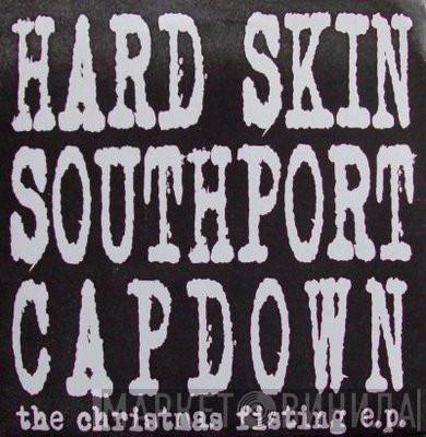 Hard Skin , Capdown, Southport - The Christmas Fisting E.P.