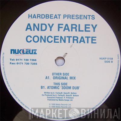 Hardbeat, Andy Farley - Concentrate