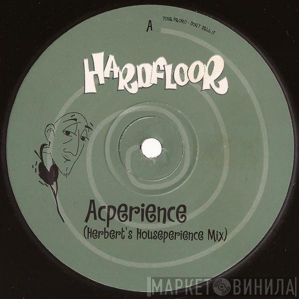 Hardfloor - Acperience