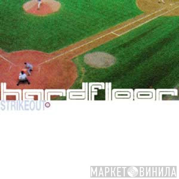Hardfloor - Strikeout