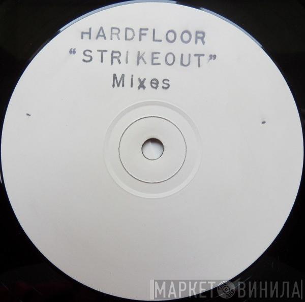  Hardfloor  - Strikeout