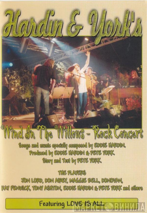 Hardin & York - Wind In The Willows - Rock Concert