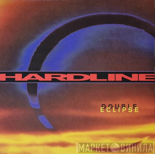 Hardline  - Double Eclipse
