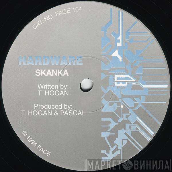 Hardware  - Skanka / T-N-T