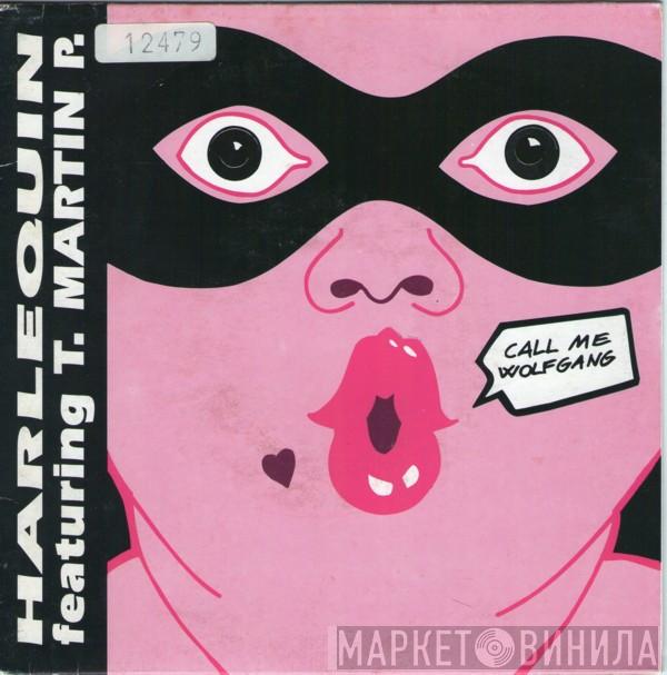 Harlequin , T. Martin P. - Call Me Wolfgang