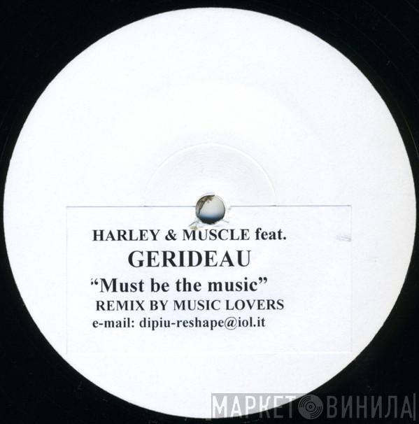 Harley & Muscle  - Must Be The Music