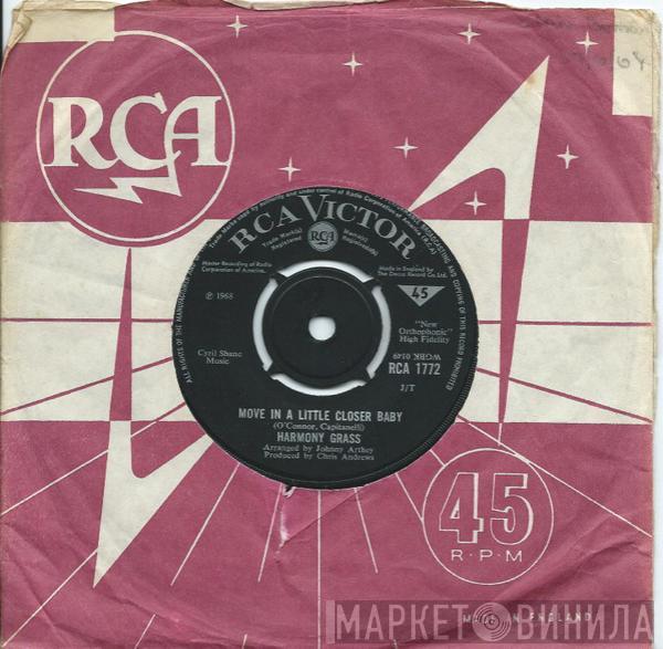 Harmony Grass - Move In A Little Closer Baby
