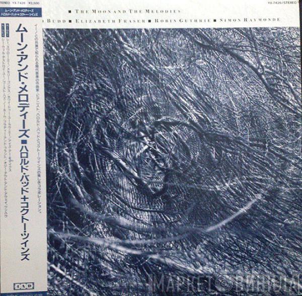 ▪ Harold Budd ▪ Elizabeth Fraser ▪ Robin Guthrie  Simon Raymonde  - The Moon And The Melodies
