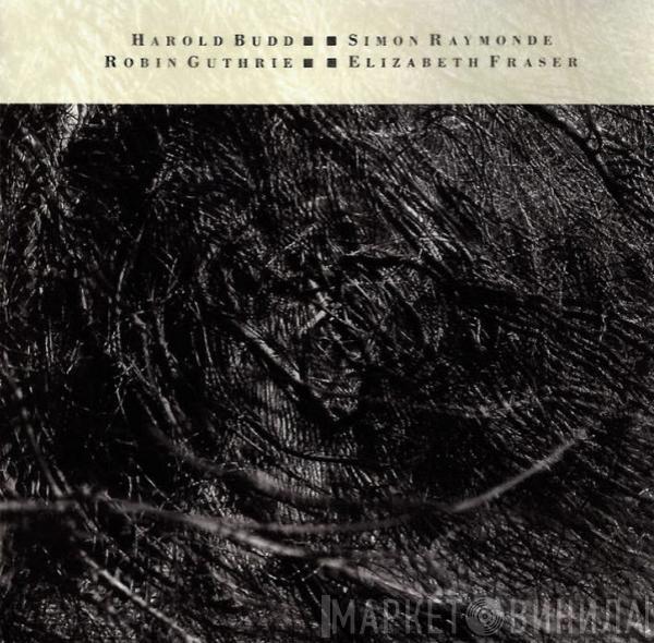 , Harold Budd , Simon Raymonde , Robin Guthrie  Elizabeth Fraser  - The Moon And The Melodies