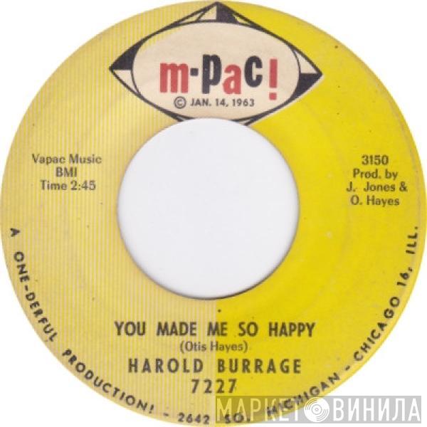 Harold Burrage - You Made Me So Happy