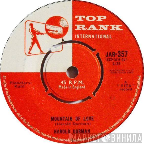 Harold Dorman - Mountain Of Love / To Be With You