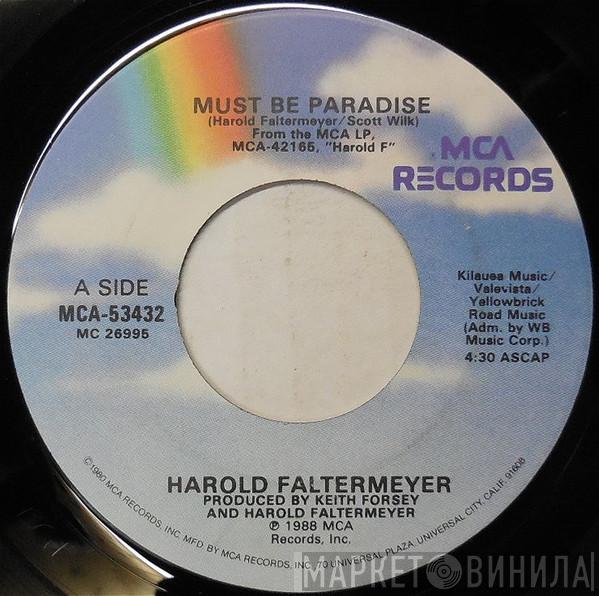  Harold Faltermeyer  - Must Be Paradise