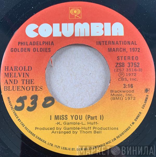  Harold Melvin And The Blue Notes  - If You Don't Know Me By Now / I Miss You (Part I)