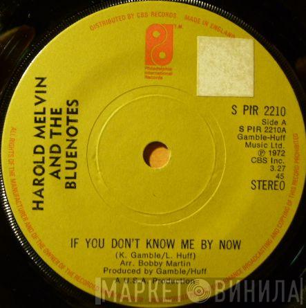  Harold Melvin And The Blue Notes  - If You Don't Know Me By Now / Let Me Into Your World