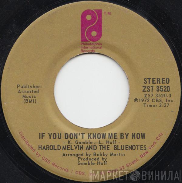  Harold Melvin And The Blue Notes  - If You Don't Know Me By Now / Let Me Into Your World
