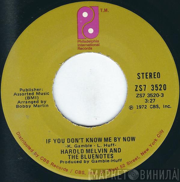  Harold Melvin And The Blue Notes  - If You Don't Know Me By Now / Let Me Into Your World