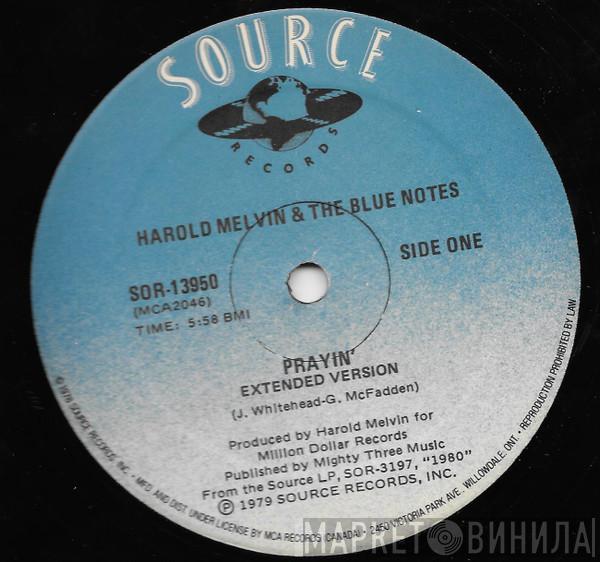  Harold Melvin And The Blue Notes  - Prayin' / Your Love Is Taking Me On A Journey