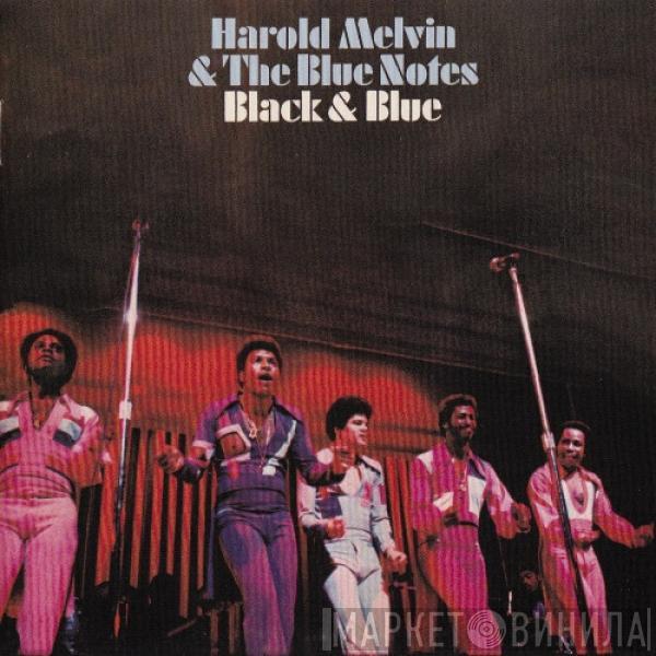 Harold Melvin And The Blue Notes - Black & Blue