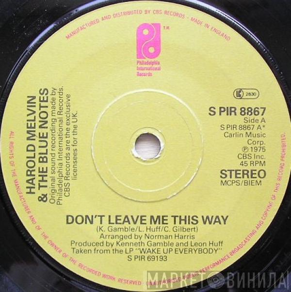 Harold Melvin And The Blue Notes - Don't Leave Me This Way