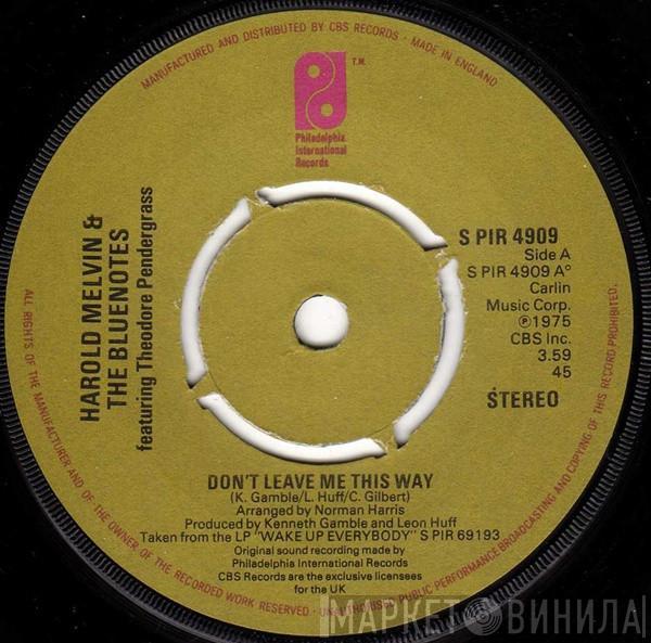 Harold Melvin And The Blue Notes - Don't Leave Me This Way