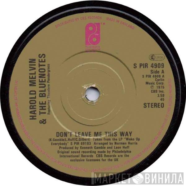  Harold Melvin And The Blue Notes  - Don't Leave Me This Way