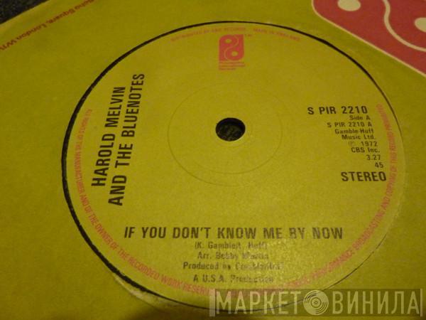 Harold Melvin And The Blue Notes - If You Don't Know Me By Now / Let Me Into Your World