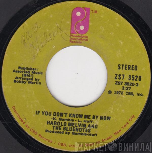 Harold Melvin And The Blue Notes - If You Don't Know Me By Now / Let Me Into Your World