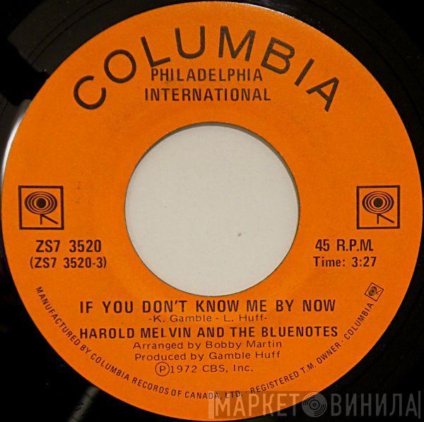  Harold Melvin And The Blue Notes  - If You Don't Know Me By Now