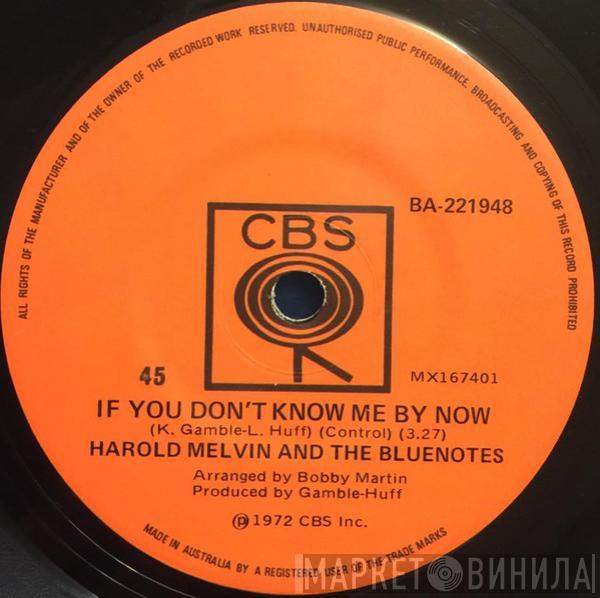 Harold Melvin And The Blue Notes  - If You Don't Know Me By Now