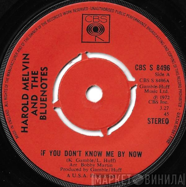  Harold Melvin And The Blue Notes  - If You Don't Know Me By Now